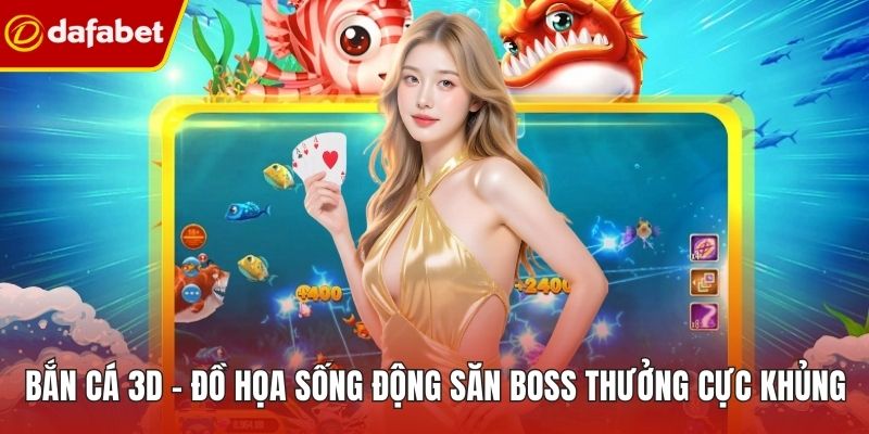 Bắn Cá 3D