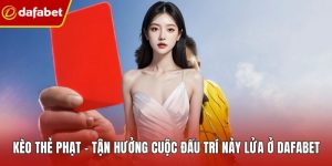 Kèo Thẻ Phạt