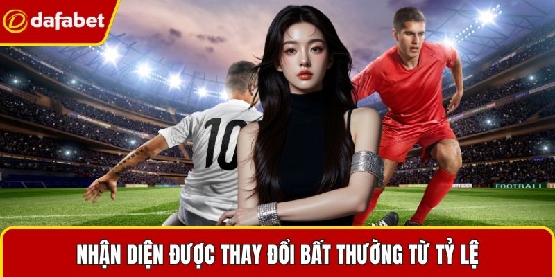 Nhận diện được thay đổi bất thường từ tỷ lệ