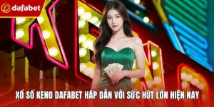 Xổ Số Keno Dafabet